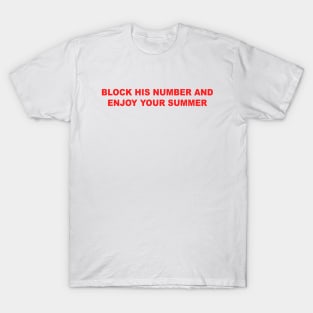 Enjoy Your Summer T-Shirt